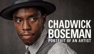 Pôster de promoção do documentário com o ator em destaque e os dizeres "Chadwick Boseman: Portrait of an Artist