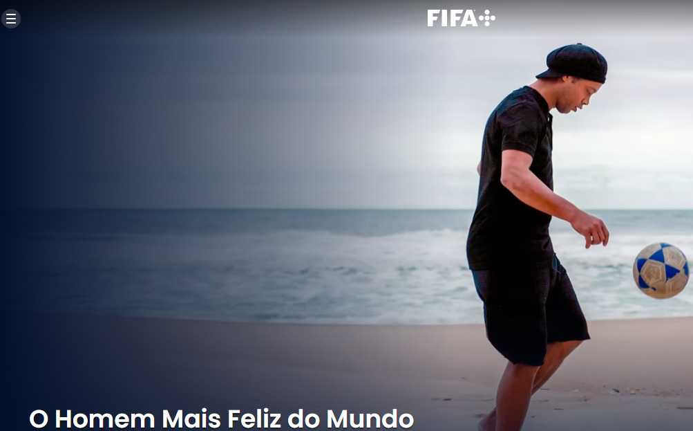 Documentário de Ronaldinho Gaúcho é destaque no lançamento da plataforma FIFA+ | Foto: Reprodução